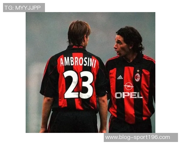 内斯塔称赞贝卢斯科尼非凡领导马尔蒂尼注定与米兰紧密相连